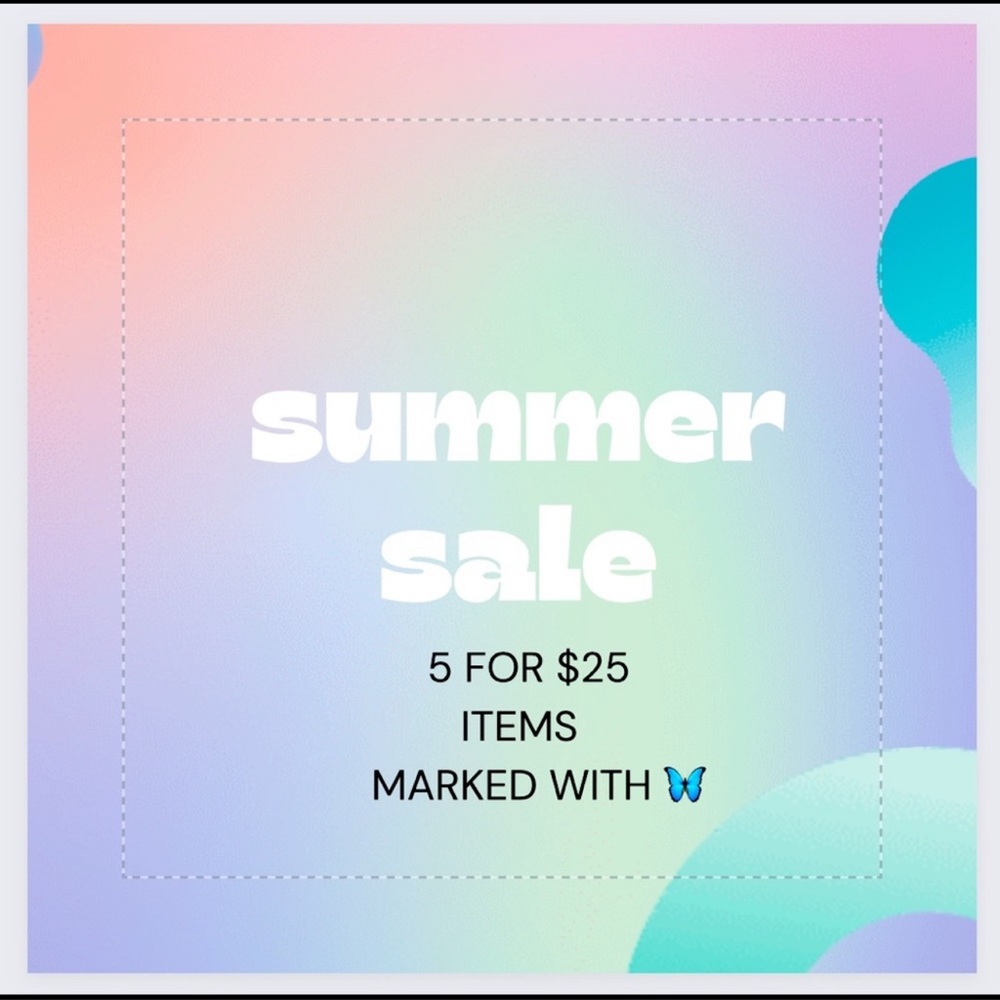 🦋🦋Summer sale 5 for $25🦋🦋